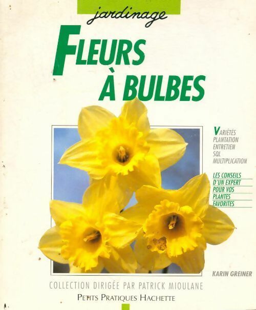 Livrenpoche : Fleurs à bulbes - Karin Greiner - Livre