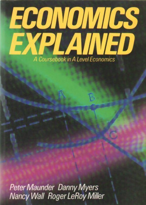 Livrenpoche : Economics explained - Peter Maunder - Livre