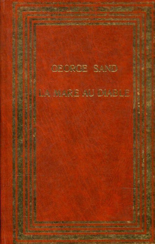 La mare au diable - George Sand -  France graphic publication - Livre