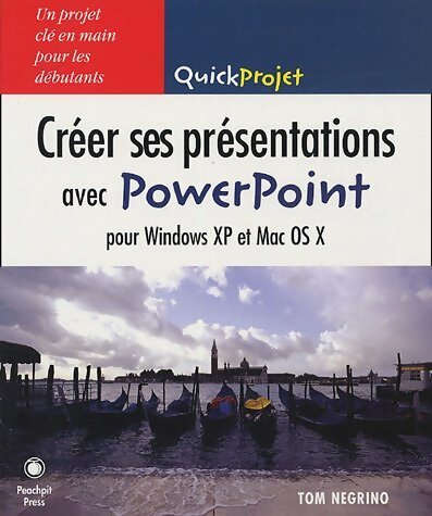 Livrenpoche : Créer ses présentations avec Powerpoint - Tom Negrino - Livre