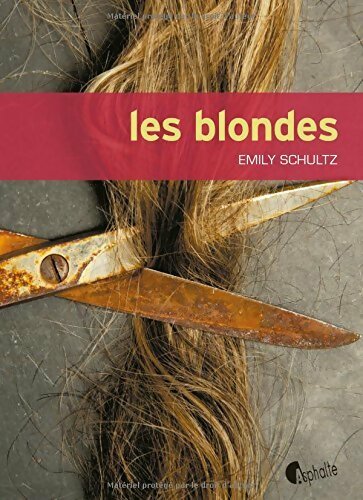 Livrenpoche : Les blondes - Emily Schultz - Livre