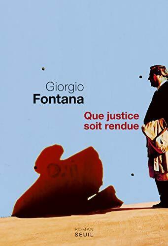 Livrenpoche : Que justice soit rendue - Giorgio Fontana - Livre
