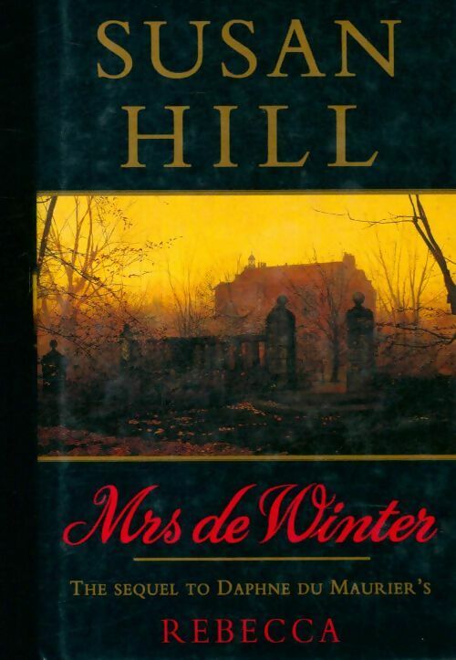 Livrenpoche : Mrs de Winter - Susan Hill - Livre