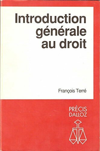 Livrenpoche : Introduction générale au droit - François Terré - Livre