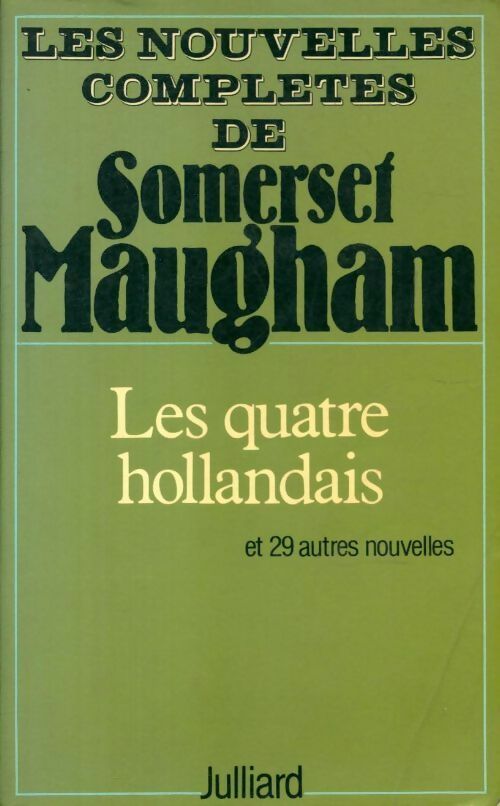 Livrenpoche : Les quatre hollandais et vingt-neuf autres nouvelles - Somerset Maugham - Livre