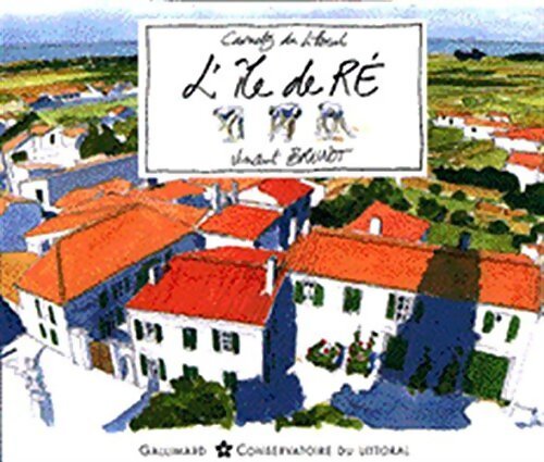 Livrenpoche : L'ile de Ré - Vincent Brunot - Livre