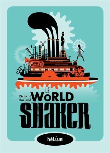 Livrenpoche : Le Worldshaker - Richard Harland - Livre