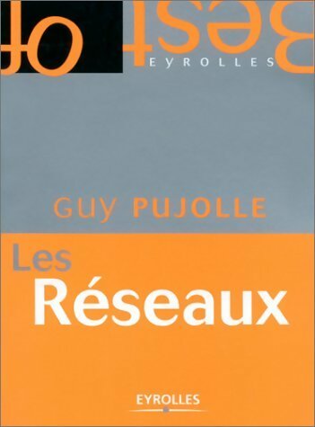 Livrenpoche : Les réseaux - Guy Pujolle - Livre
