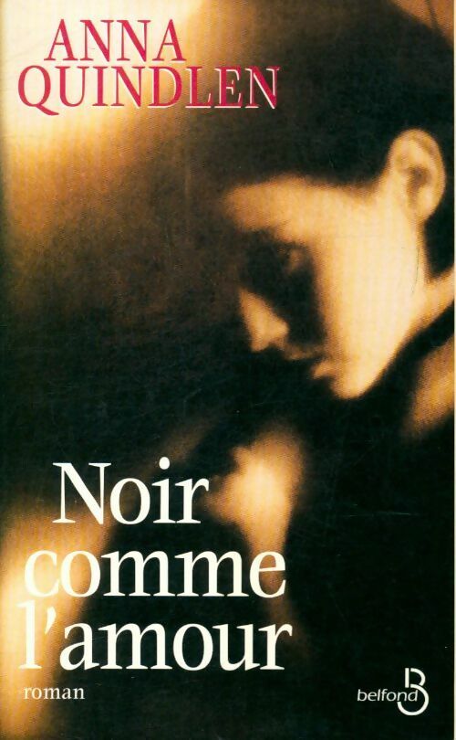 Livrenpoche : Noir comme l'amour - Anne Quindlen - Livre