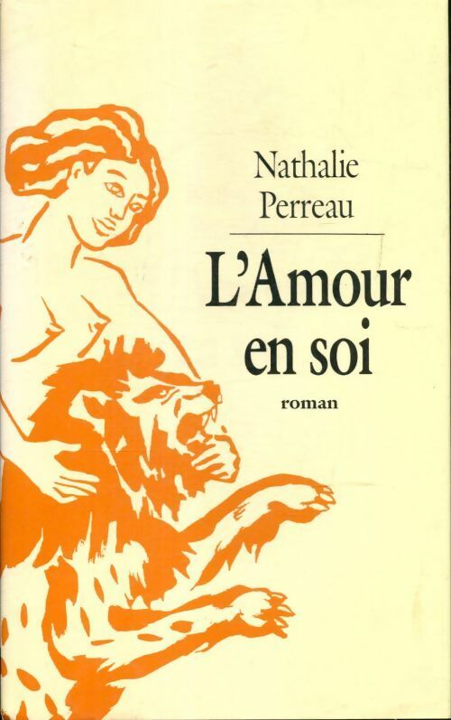 Livrenpoche : L'amour en soi - Nathalie Perreau - Livre