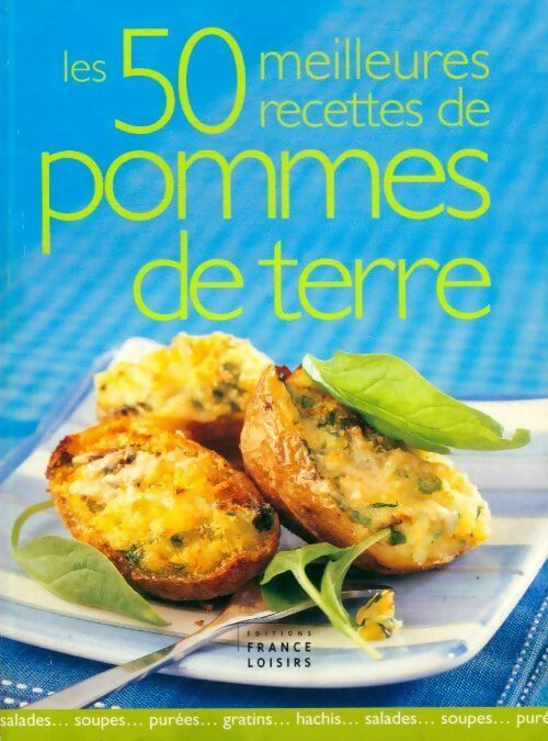 Livrenpoche : Les 50 meilleures recettes de pommes de terre - Collectif - Livre