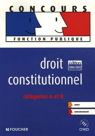 Droit constitutionnel Catégories a et b - François Chevalier -  Concours fonction publique - Livre