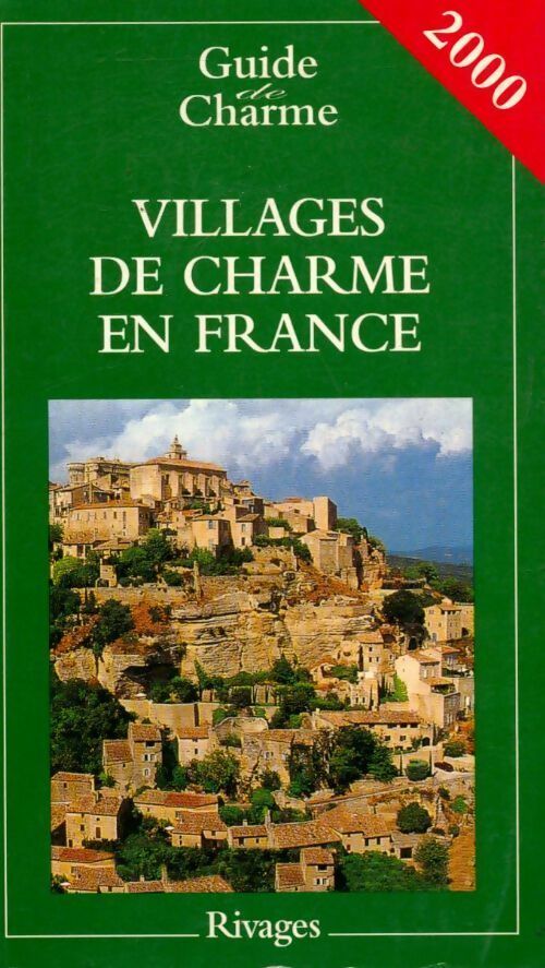 Livrenpoche : Villages de charme en France 2000 - Collectif - Livre
