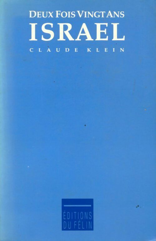 Livrenpoche : Deux fois vingt ans : Israël - Claude Klein - Livre