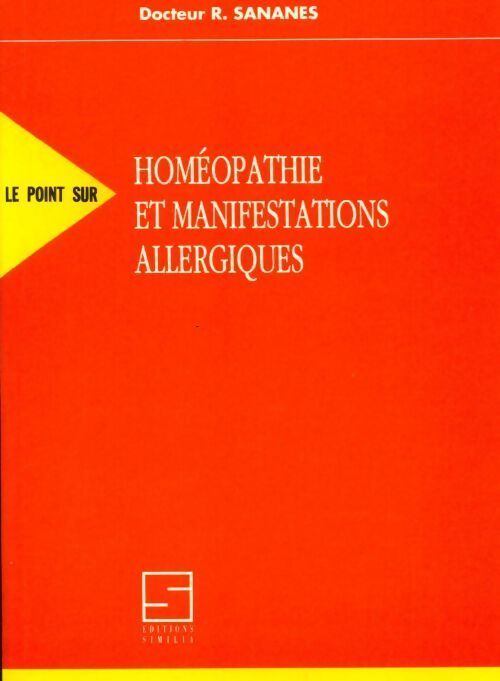 Livrenpoche : Homéopathie et manifestations allergiques - Roland Sananes - Livre