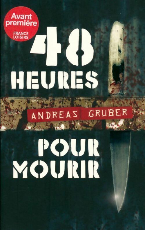 Livrenpoche : 48 heures pour mourir - Andreas Gruber - Livre