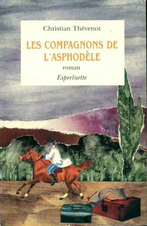 Livrenpoche : Les compagnons de l'asphodèle - Christian Thévenot - Livre