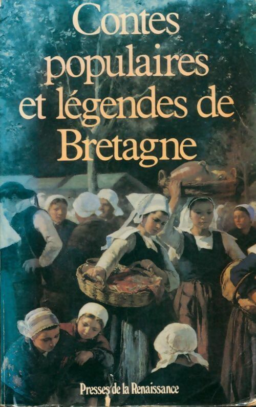 Contes populaires et légendes de Bretagne - Collectif - Livre