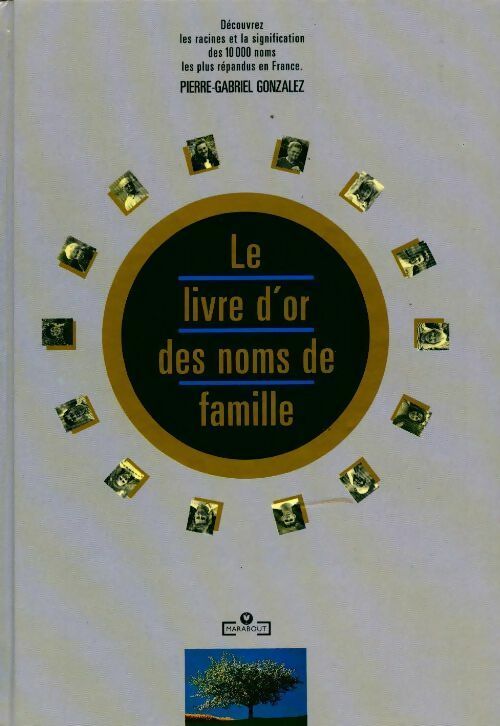 Livrenpoche : Le livre d'or des noms de famille - P.-G. Gonzalez - Livre