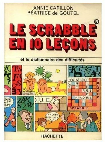 Livrenpoche : Le scrabble en dix leçons - Annie Carillon - Livre