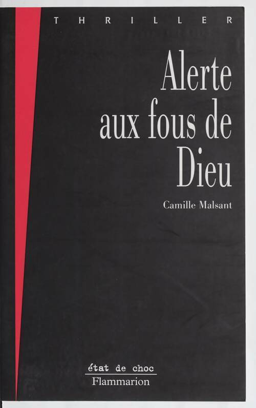 Livrenpoche : Alerte aux fous de Dieu - Camille Malsant - Livre