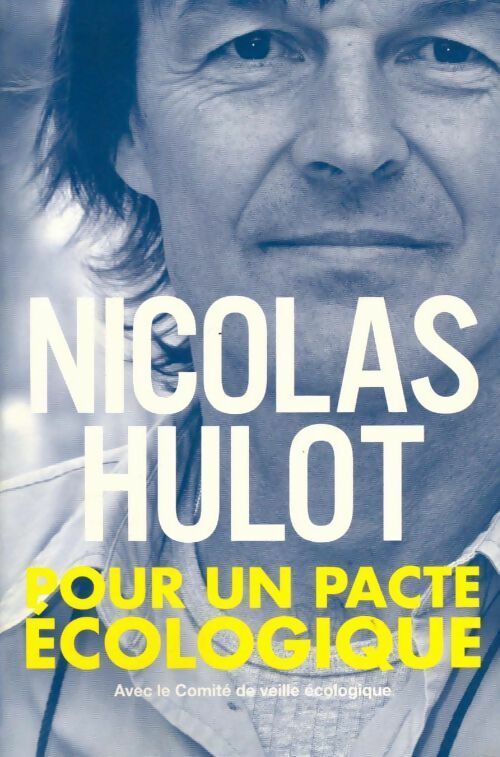 Livrenpoche : Pour un pacte écologique - Nicolas Hulot - Livre