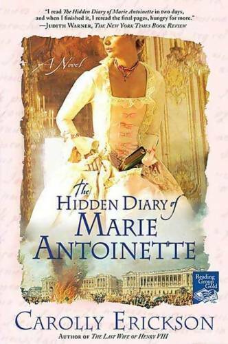 Livrenpoche : The hidden diary of Marie Antoinette - Carolly Erickson - Livre