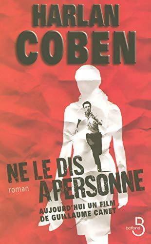 Livrenpoche : Ne le dis à personne... - Harlan Coben - Livre