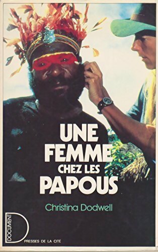 Livrenpoche : Une femme chez les papous - Christina Dodwell - Livre