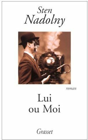 Livrenpoche : Lui ou moi - Sten Nadolny - Livre