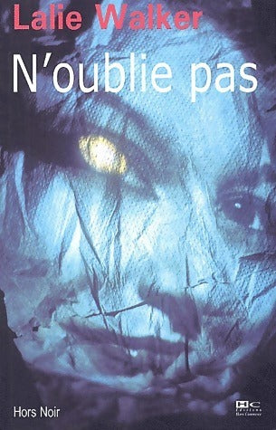 Livrenpoche : N'oublie pas - Lalie Walker - Livre
