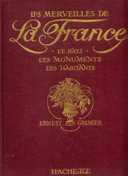 Livrenpoche : Les merveilles de la France - Ernest Granger - Livre