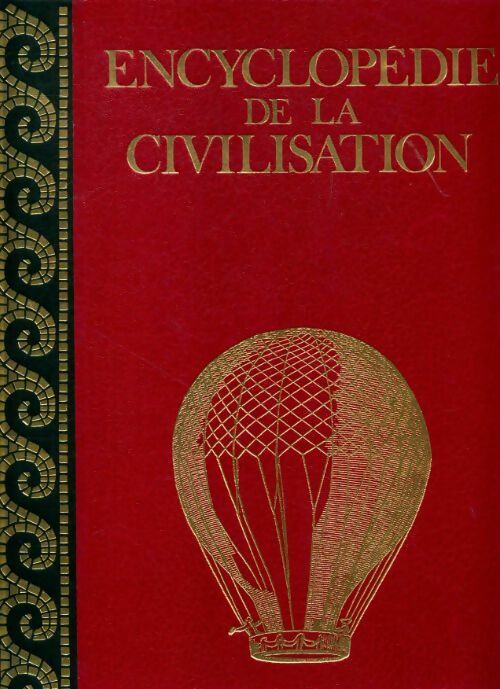 Livrenpoche : Encyclopédie de la civilisation Tome XI ; La transformation du monde - Marcel Brion - Livre