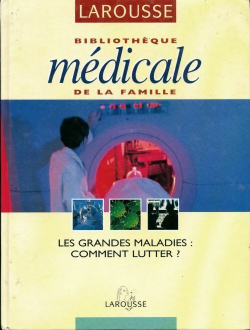Livrenpoche : Les grandes maladies : Comment lutter ? - Collectif - Livre