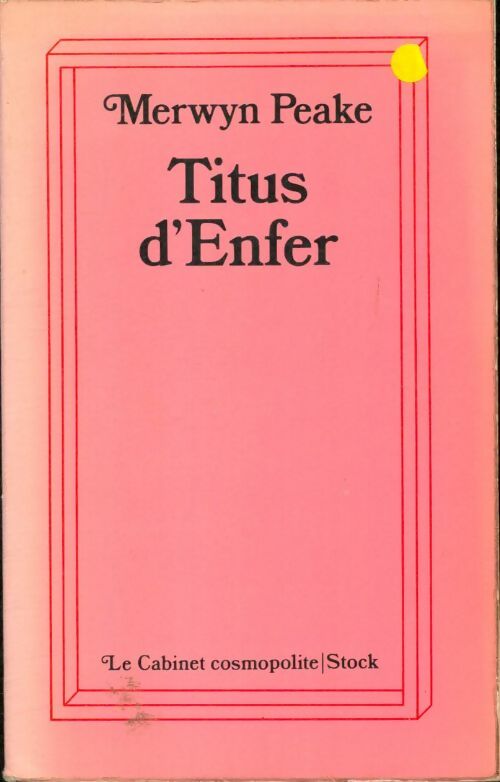Livrenpoche : Titus d'enfer - Mervyn Peake - Livre