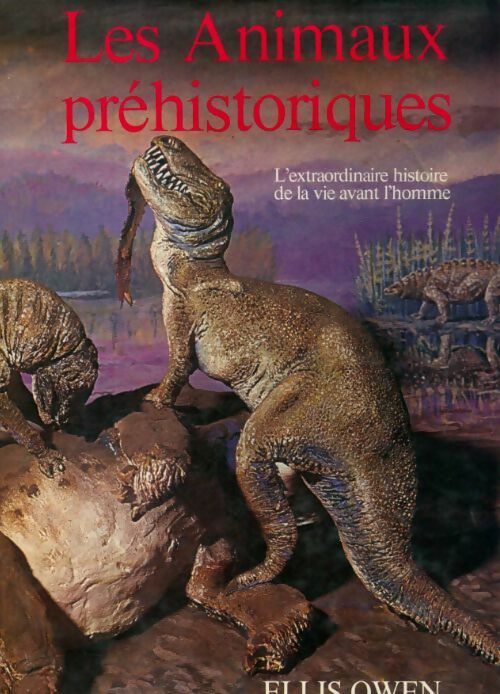 Livrenpoche : Les animaux préhistoriques - Ellis Owen - Livre