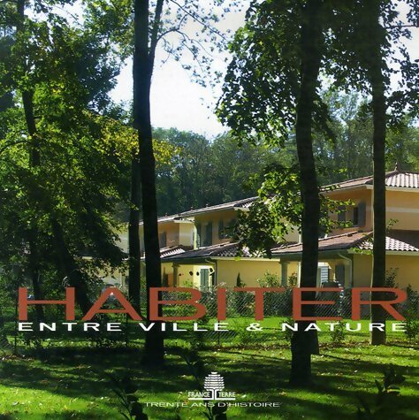 Livrenpoche : Habiter entre ville et nature - Claude Thibault - Livre