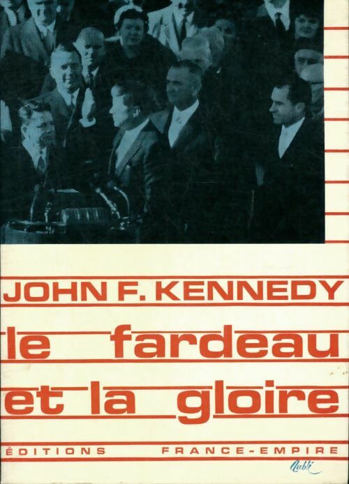 Livrenpoche : Le fardeau et la gloire - John F. Kennedy - Livre