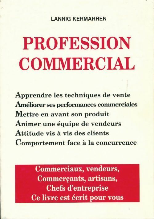 Livrenpoche : Profession commercial - Lannig Kermarhen - Livre