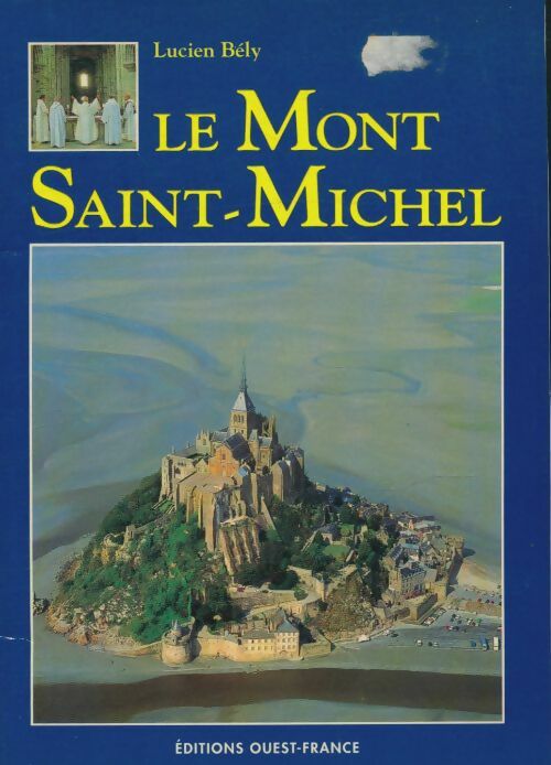 Livrenpoche : Le Mont Saint-Michel - Lucien Bély - Livre