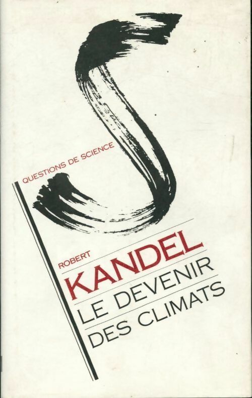 Livrenpoche : Le devenir des climats - Robert Kandel - Livre