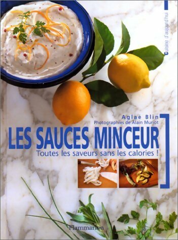 Livrenpoche : Les sauces minceur. Toutes les saveurs sans les calories ! - Aglaé Blin - Livre