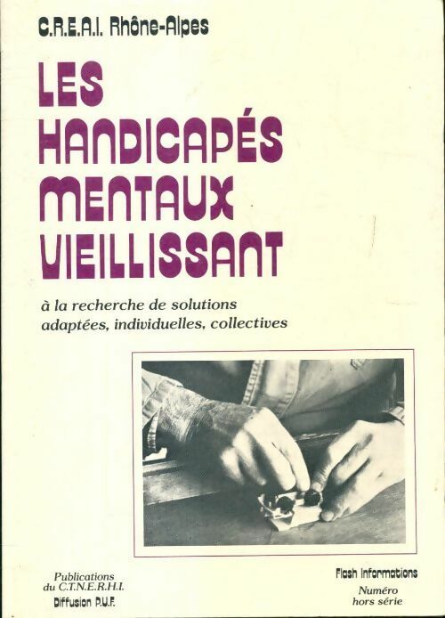 Livrenpoche : Les handicapés mentaux vieillissant - Hélène Reboul - Livre