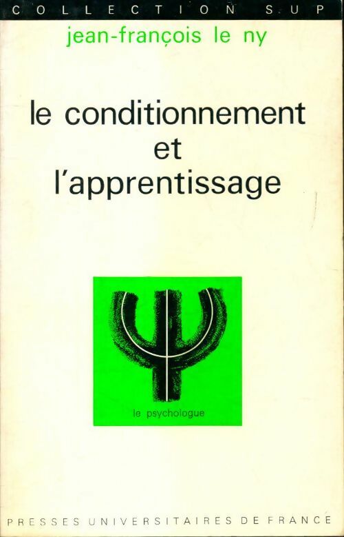 Livrenpoche : Le conditionnement et l'apprentissage - Jean-François Le Ny - Livre