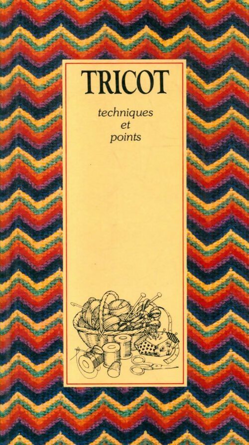 Livrenpoche : Tricot techniques et points - Dorothea Hall - Livre