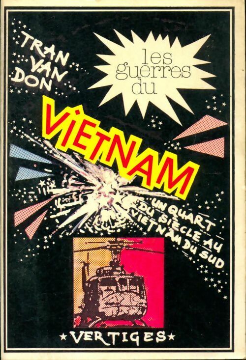 Livrenpoche : Les guerres du Vietnam - Général Tran Van Don - Livre
