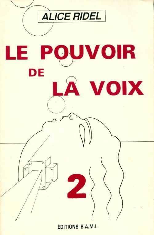 Livrenpoche : Le pouvoir de la voix Tome II - Alice Ridel - Livre