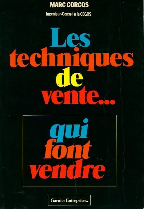 Livrenpoche : Les techniques de vente... Qui font vendre - Marc Corcos - Livre