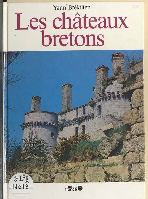 Livrenpoche : Les châteaux bretons - Yann Brékilien - Livre