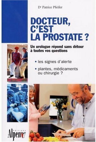Livrenpoche : Docteur, c'est la prostate ? - Samuel Pfeifer - Livre